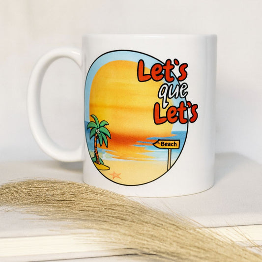 MUG 11 OZ Let’s que Let’s